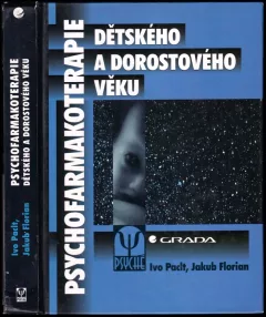 Psychofarmakoterapie dětského a dorostového věku