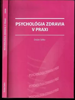 Psychológia zdravia v praxi