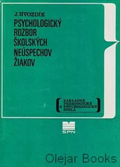 Psychologický rozbor školských neúspechov žiakov