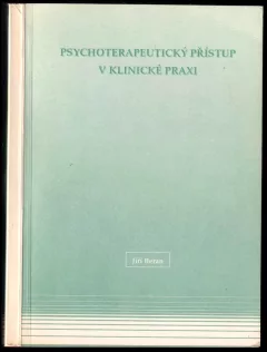 Psychoterapeutický přístup v klinické praxi