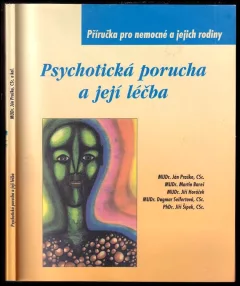 Psychotická porucha a její léčba