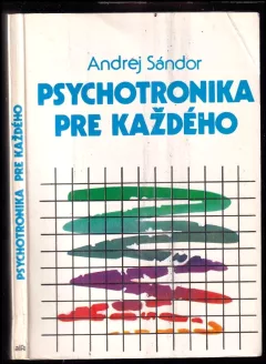 Psychotronika pre každého