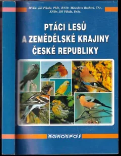 Ptáci lesů a zemědělské krajiny České republiky