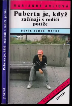 Puberta je, když začínají s rodiči potíže : deník jedné matky