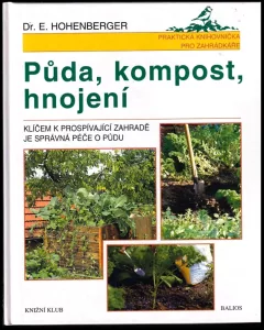 Půda, kompost, hnojení