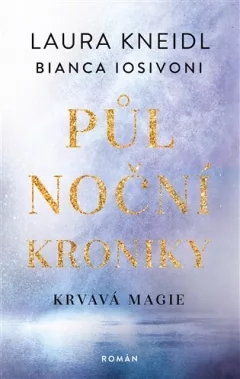 Půlnoční kroniky 2- Krvavá magie