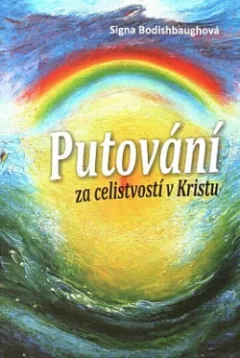 Putování za celistvostí v Kristu