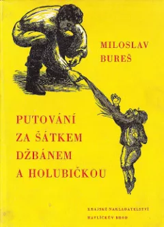 Putování za šátkem, džbánem a holubičkou