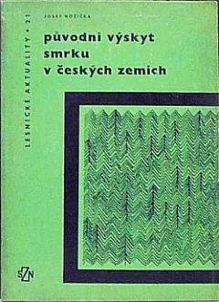 Původní výskyt smrku v českých zemích