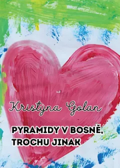 Pyramidy v Bosně, trochu jinak