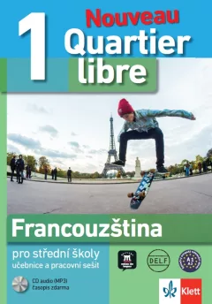 Quartier libre Nouveau 1 – učebnice s pracovním sešitem