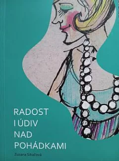 Radost i údiv nad pohádkami