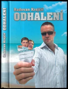 Radovan Krejčíř - Odhalení