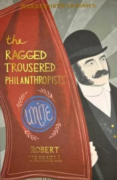 Ragged Trousered Philanthropis