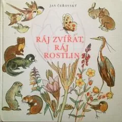 Ráj zvířat, ráj rostlin