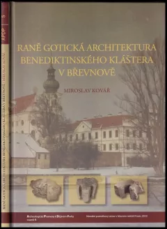 Raně gotická architektura benediktinského kláštera v Břevnově
