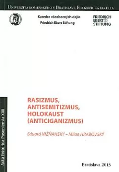 Rasizmus, antisemitizmus, holokaust (anticiganizmus)