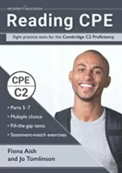 Reading CPE: Eight practice tests for the Cambridge C2 Proficiency