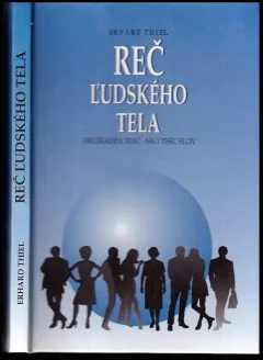Reč ĺudského tela prezrádza viac ako tisíc slov