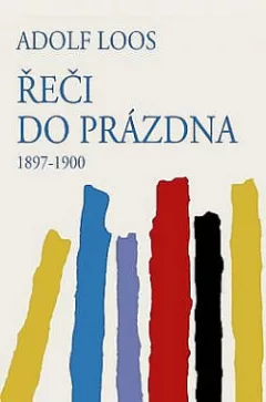 Řeči do prázdna: 1897–1900