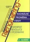Reengineering - radikální proměna firmy