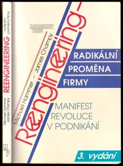 Reengineering - radikální proměna firmy