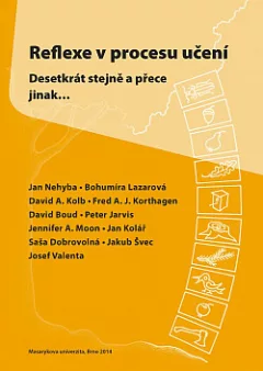 Reflexe v procesu učení. Desetkrát stejně a přece jinak...
