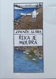Řeka je moudrá