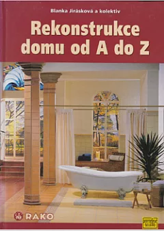Rekonstrukce domu od A do Z
