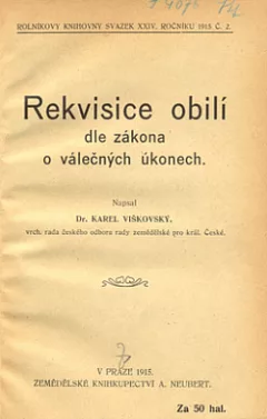 Rekvisice obilí dle zákona o válečných úkonech