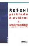 Řešení příkladů a cvičení z informatiky a výpočetní techniky