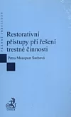 Restorativní přístupy při řešení trestních věcí