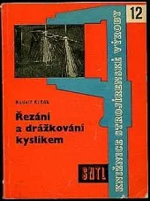 Řezání a drážkování kyslíkem