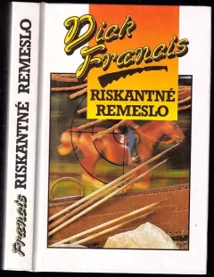 Riskantné remeslo