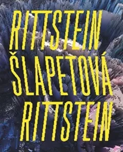 Rittstein / Šlapetová / Rittstein - S astronautickou lehkostí motýla zpátky do kamene