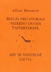 Rituál pro evokaci velkého ducha Taftartarata, aby se viditelně zjevil