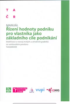 Řízení hodnoty podniku pro vlastníka jako základního cíle podnikání