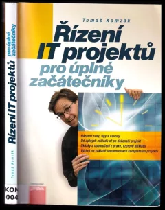 Řízení IT projektů pro úplné začátečníky