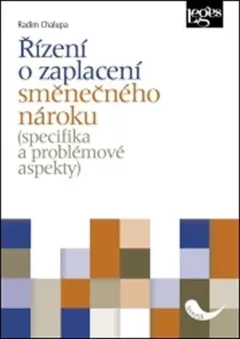 Řízení o zaplacení směnečného nároku (specifika a problémové aspekty)