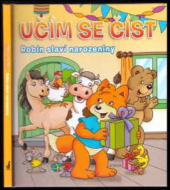 Robin slaví narozeniny