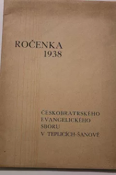 Ročenka 1938 českobratrského evangelického sboru v Teplicích - Šanově