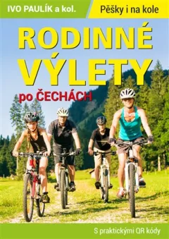Rodinné výlety po Čechách