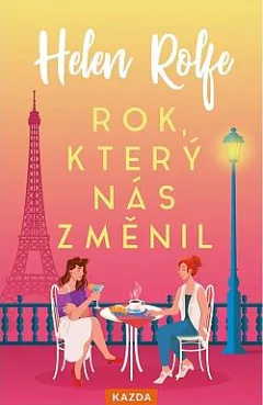 Rok, který nás změnil
