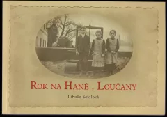 Rok na Hané - Loučany