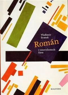 Román v souvislostech času. Úvahy o srovnávací literární vědě