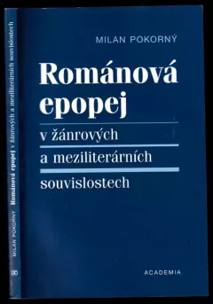 Románová epopej v žánrových a meziliterárních souvislostech