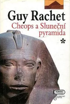 Cheops a Sluneční pyramida