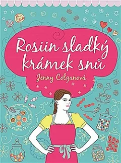 Rosiin sladký krámek snů