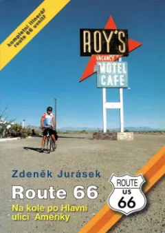Route 66 - Na kole po Hlavní ulici Ameriky