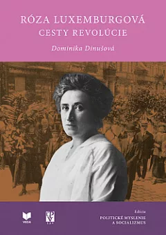 Róza Luxemburgová: Cesty revolúcie